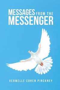 Messages From THE Messenger