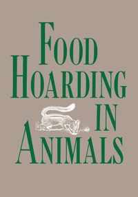 Food Hoarding in Animals