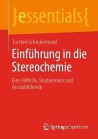 Einfuhrung in Die Stereochemie