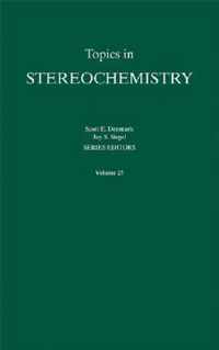 Topics in Stereochemistry, Volume 25