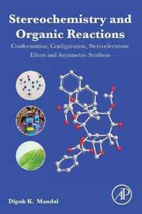 Stereochemistry and Organic Reactions