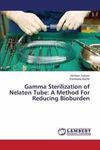 Gamma Sterilization of Nelaton Tube