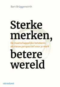 Sterke merken, betere wereld - Bart Brüggenwirth - Paperback (9789462761926)