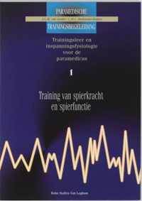 Paramedische trainingsbegeleiding 1 -   Training van spierkracht en spierfunctie