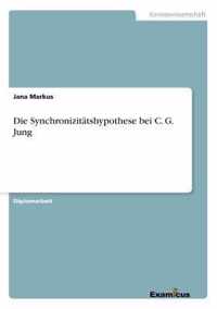 Die Synchronizitatshypothese bei C. G. Jung