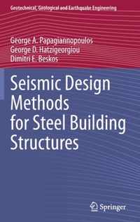 Seismic Design Methods for Steel Building Structures