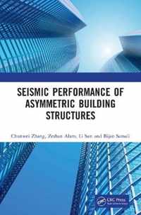 Seismic Performance of Asymmetric Building Structures