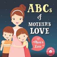 ABCs of Mother's Love