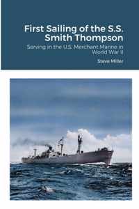 First Sailing of the S.S. Smith Thompson