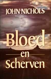 Bloed en scherven