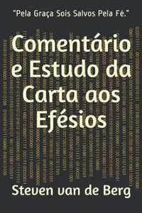 Comentario e Estudo da Carta aos Efesios