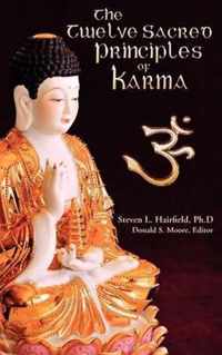 The Twelve Sacred Principles of Karma