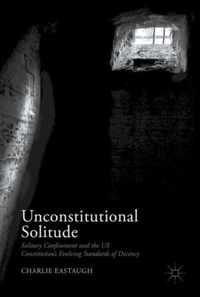 Unconstitutional Solitude