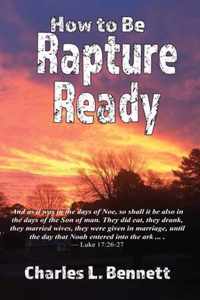 How to Be Rapture Ready