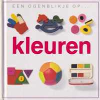 Een ogenblikje op... kleuren