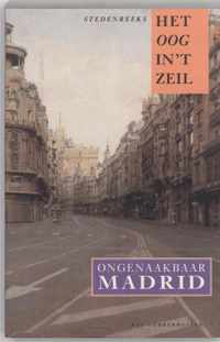 Het oog in 't zeil stedenreeks 10 - Ongenaakbaar Madrid