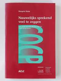 Nauwelijks sprekend veel te zeggen