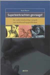 Superleerkrachten gevraagd!