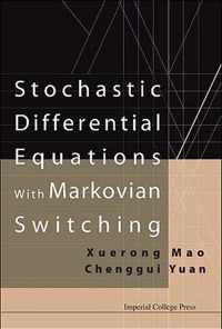 Stochastic Differential Equations With Markovian Switching