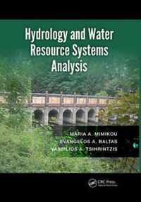 Hydrology and Water Resource Systems Analysis