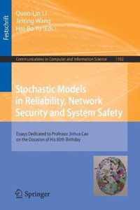 Stochastic Models in Reliability Network Security and System Safety