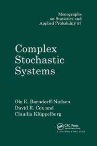 Complex Stochastic Systems