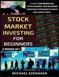 Stock Market Investing For Beginners (2 Books In 1)