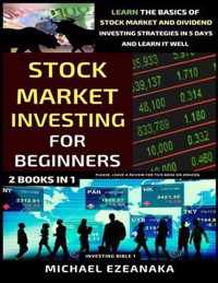 Stock Market Investing For Beginners (2 Books In 1)