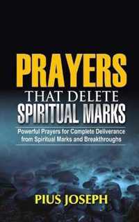 Prayers that Delete Spiritual Marks