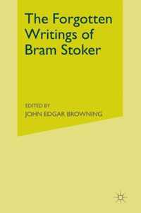 The Forgotten Writings of Bram Stoker