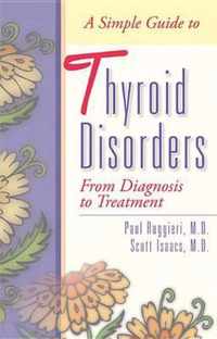 A Simple Guide to Thyroid Disorders