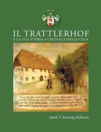 Il Trattlerhof e la sua storia