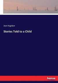 Stories Told to a Child