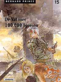 Bernard prince 15. de val met de 100.000 spiesen