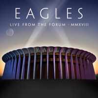 Eagles - Live From The Forum MMXVIII (2CD + Blu-Ray)