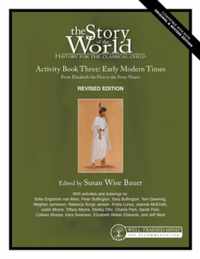 Story of the World, Vol. 3 Activity Book, Revise  History for the Classical Child: Early Modern Times