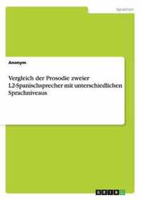 Vergleich der Prosodie zweier L2-Spanischsprecher mit unterschiedlichen Sprachniveaus