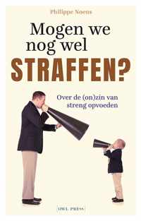 Mogen we nog wel straffen? - Philippe Noens - Paperback (9789463937702)