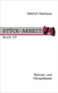 STUECK-ARBEIT Buch 4