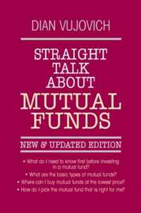 Straight Talk About Mutual Funds