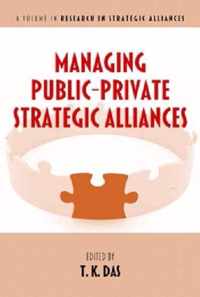 Managing Public-private Strategic Alliances