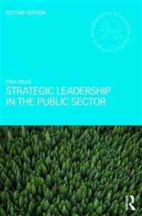 Strategic Leadership in the Public Sector