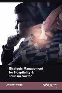 Strategic Management for Hospitality & Tourism Sector