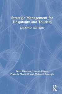 Strategic Management for Hospitality and Tourism