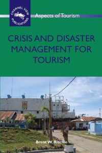 Crisis and Disaster Management for Tourism