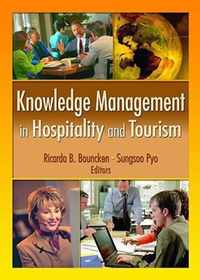 Knowledge Management in Hospitality and Tourism