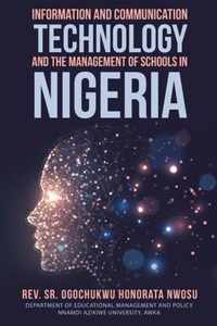 Information and Communication Technology and the Management of Schools in Nigeria