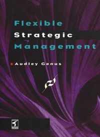 Flexible Strategic Management