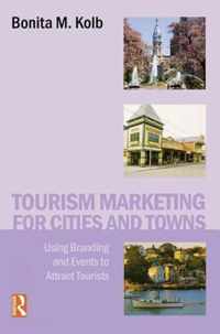 Tourism Marketing for Cities and Towns