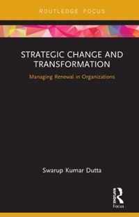 Strategic Change and Transformation